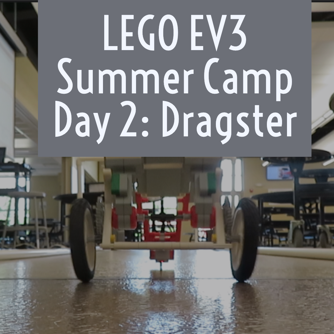 fordomme studieafgift Barry LEGO EV3 Summer Robotics Camp – Day 2 Dragster | Coffee For The Brain