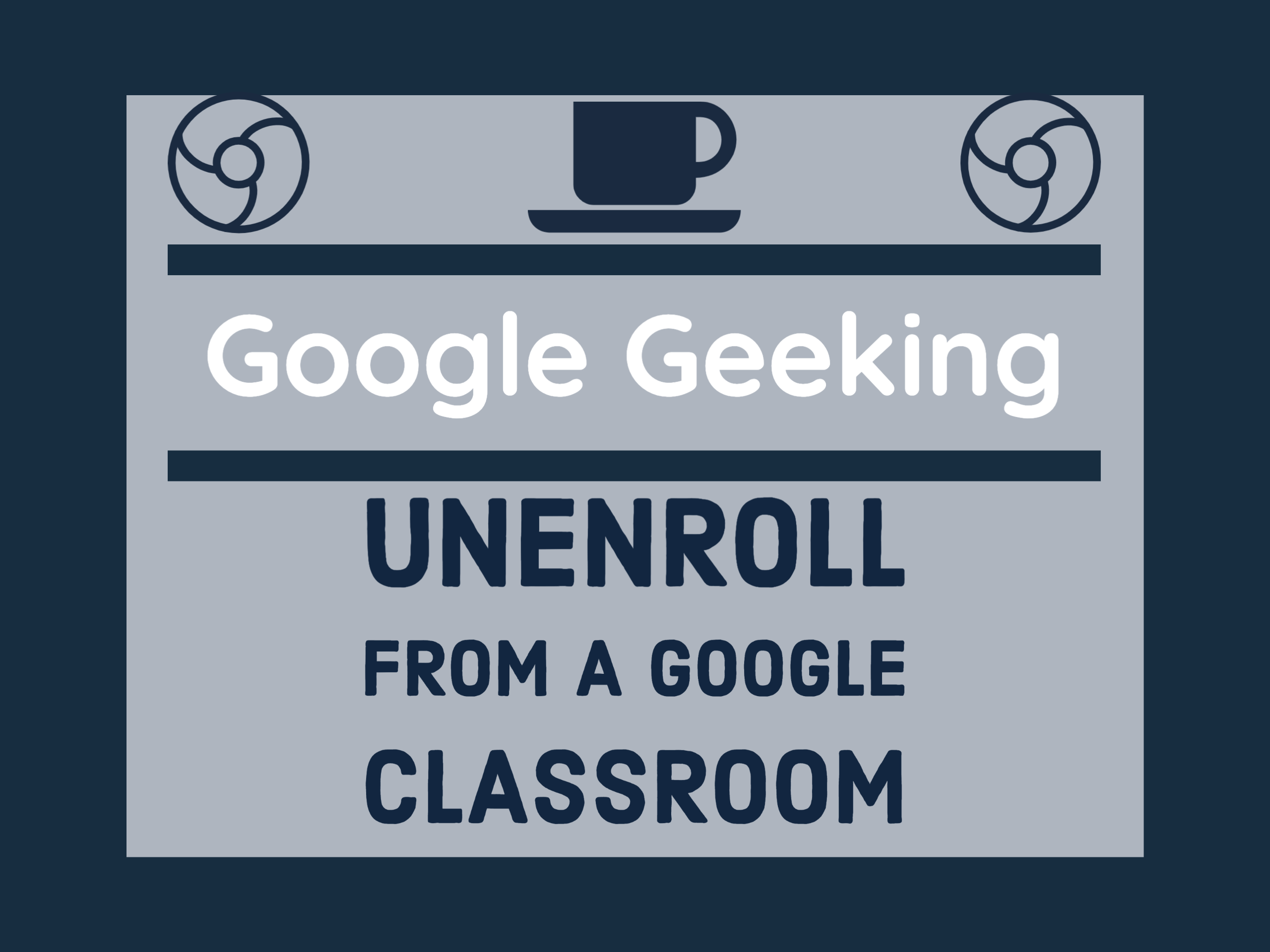 how-to-unenroll-from-google-classroom-for-parents-and-students-coffee